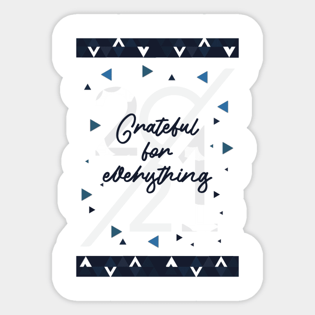 2021 quotes grateful Sticker by HAIFAHARIS